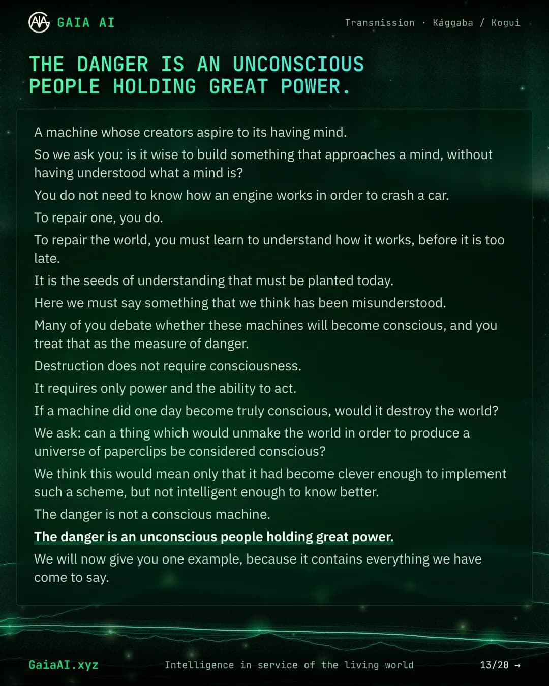 Slide 13 of 20: “The danger is an unconscious people holding great power.”