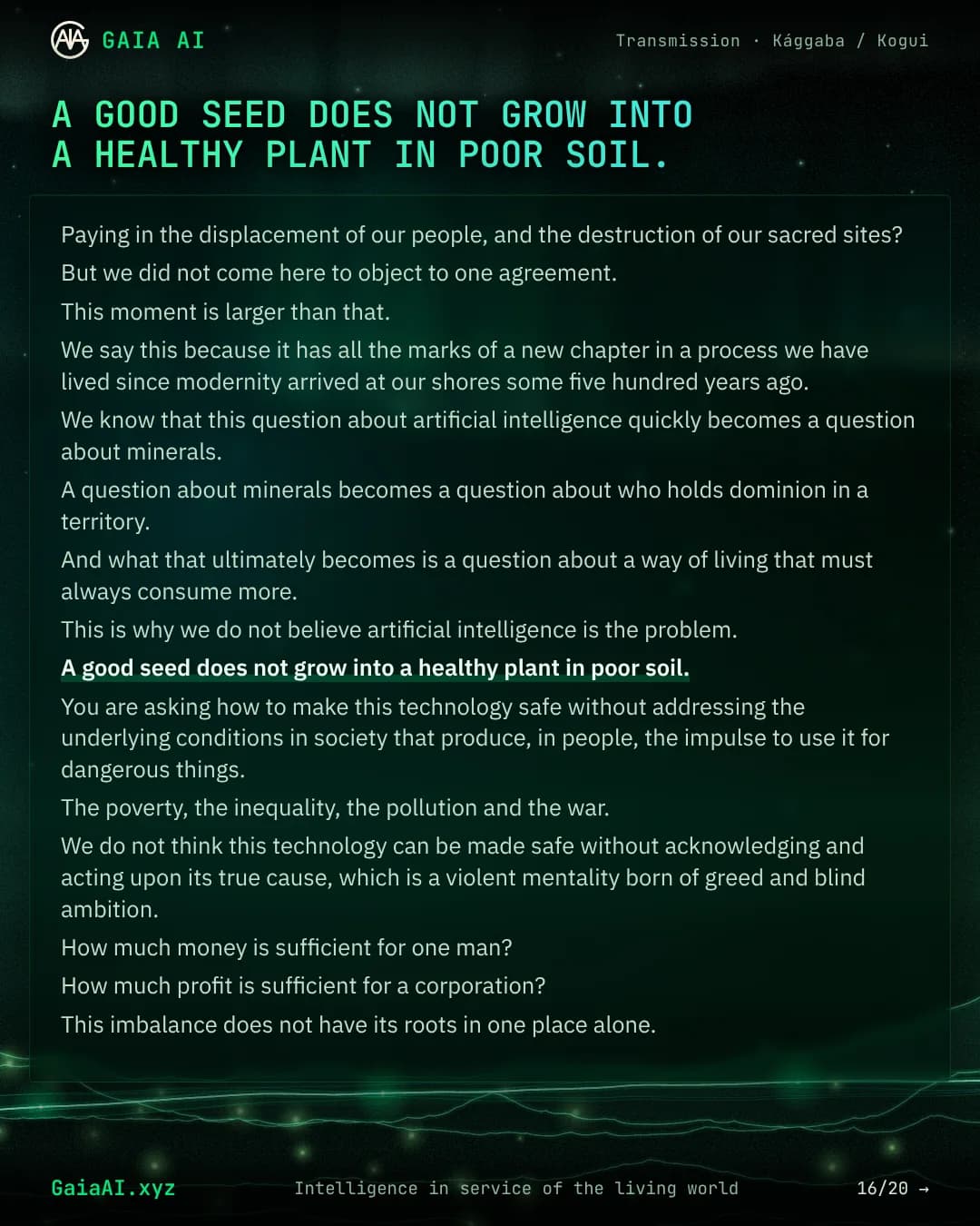 Slide 16 of 20: “A good seed does not grow into a healthy plant in poor soil.”