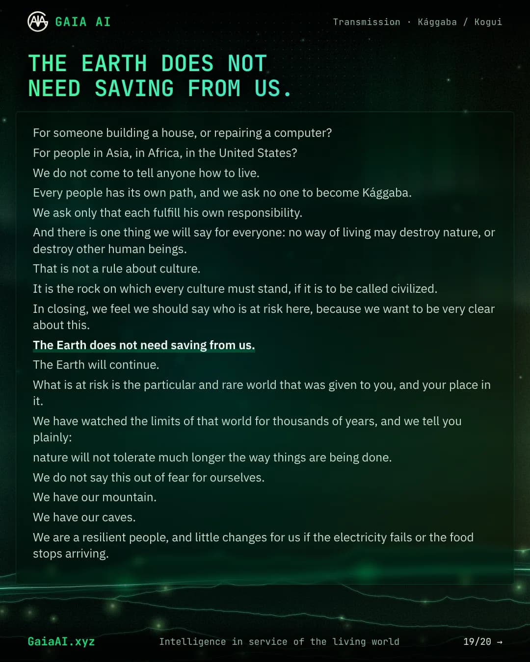 Slide 19 of 20: “The Earth does not need saving from us.”
